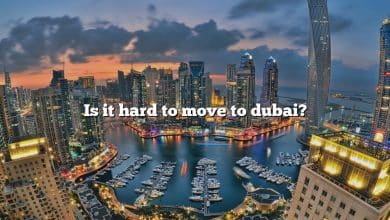 Is it hard to move to dubai?