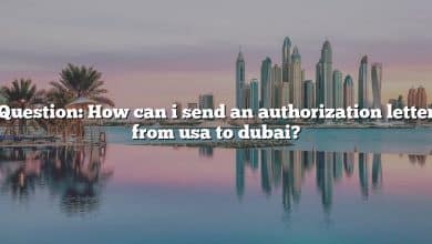 Question: How can i send an authorization letter from usa to dubai?