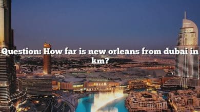 Question: How far is new orleans from dubai in km?