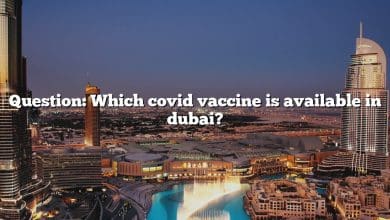 Question: Which covid vaccine is available in dubai?