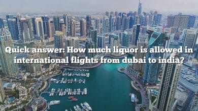 Quick answer: How much liquor is allowed in international flights from dubai to india?