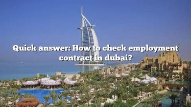 Quick answer: How to check employment contract in dubai?