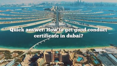 Quick answer: How to get good conduct certificate in dubai?