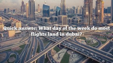 Quick answer: What day of the week do most flights land in dubai?
