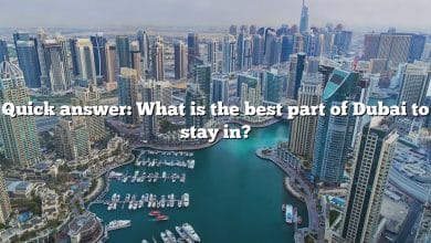 Quick answer: What is the best part of Dubai to stay in?