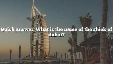 Quick answer: What is the name of the shiek of dubai?