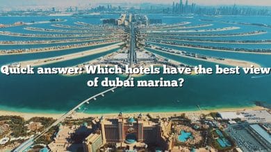 Quick answer: Which hotels have the best view of dubai marina?
