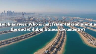 Quick answer: Who is mat fraser talking about at the end of dubai fitness documentry?