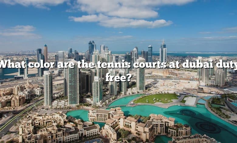 What color are the tennis courts at dubai duty free?