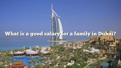 What is a good salary for a family in Dubai?