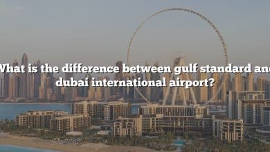 What is the difference between gulf standard and dubai international airport?