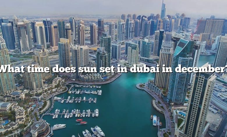 What time does sun set in dubai in december?