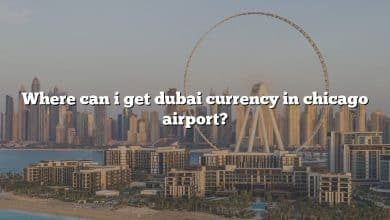Where can i get dubai currency in chicago airport?