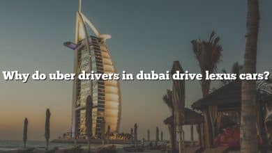 Why do uber drivers in dubai drive lexus cars?