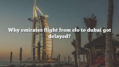 Why emirates flight from sfo to dubai got delayed?