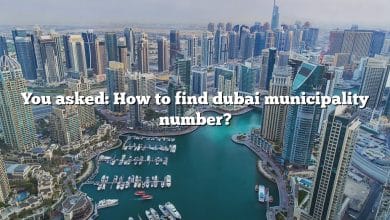 You asked: How to find dubai municipality number?
