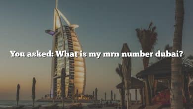 You asked: What is my mrn number dubai?