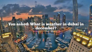 You asked: What is weather in dubai in december?