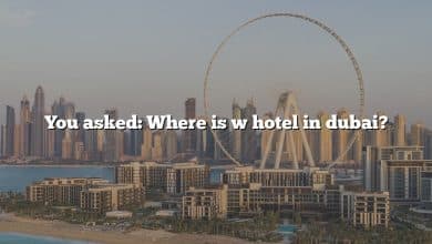 You asked: Where is w hotel in dubai?