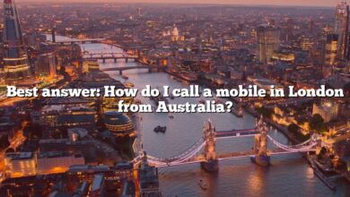 Best answer: How do I call a mobile in London from Australia?