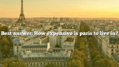 Best answer: How expensive is paris to live in?