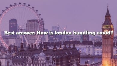 Best answer: How is london handling covid?