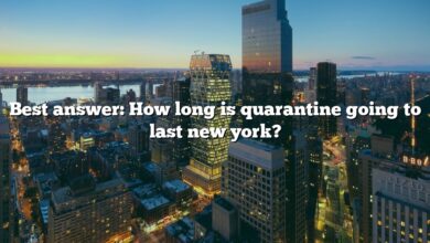 Best answer: How long is quarantine going to last new york?