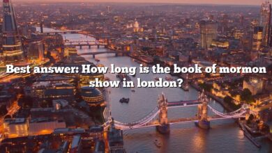 Best answer: How long is the book of mormon show in london?