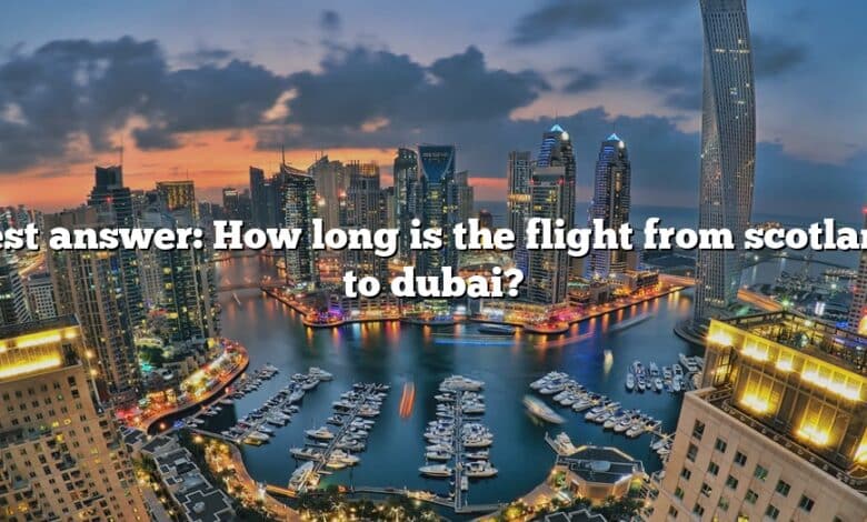 Best answer: How long is the flight from scotland to dubai?