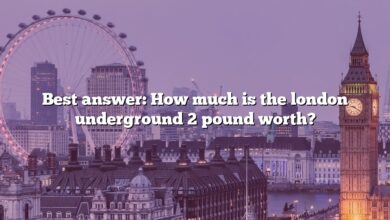 Best answer: How much is the london underground 2 pound worth?