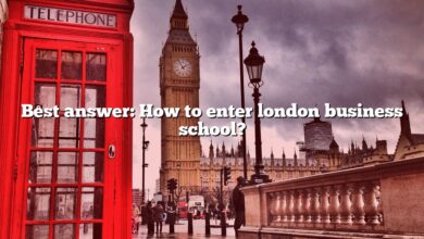 Best answer: How to enter london business school?