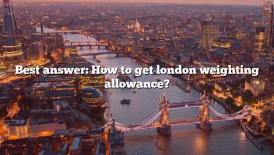 Best answer: How to get london weighting allowance?