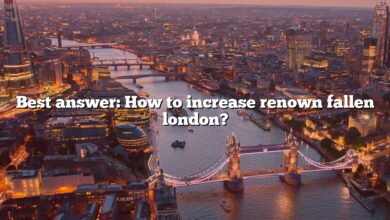 Best answer: How to increase renown fallen london?