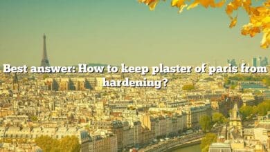 Best answer: How to keep plaster of paris from hardening?