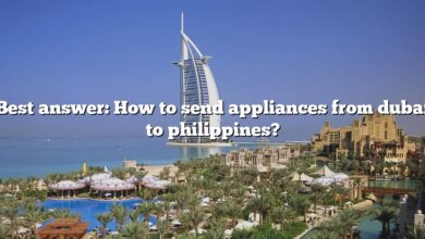 Best answer: How to send appliances from dubai to philippines?