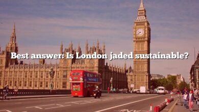 Best answer: Is London jaded sustainable?