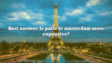 Best answer: Is paris or amsterdam more expensive?