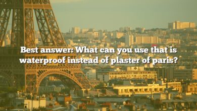 Best answer: What can you use that is waterproof instead of plaster of paris?