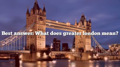 Best answer: What does greater london mean?