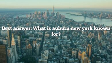 Best answer: What is auburn new york known for?