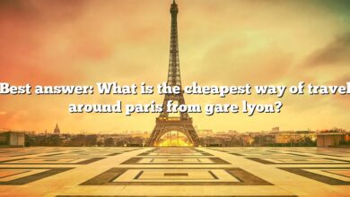 Best answer: What is the cheapest way of travel around paris from gare lyon?