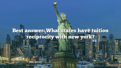 Best answer: What states have tuition reciprocity with new york?