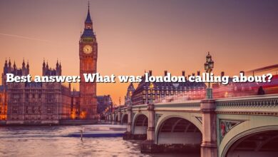 Best answer: What was london calling about?