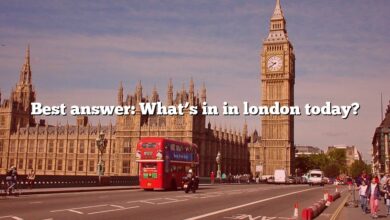 Best answer: What’s in in london today?
