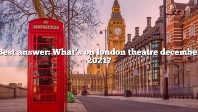 Best answer: What’s on london theatre december 2021?