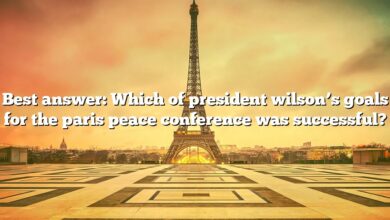 Best answer: Which of president wilson’s goals for the paris peace conference was successful?
