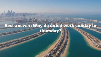 Best answer: Why do dubai work sunday to thursday?