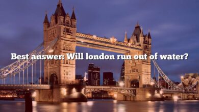 Best answer: Will london run out of water?