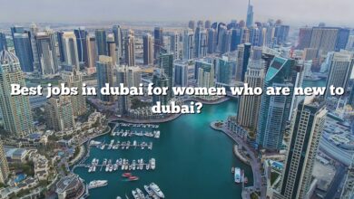 Best jobs in dubai for women who are new to dubai?