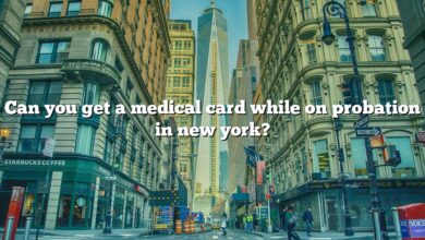 Can you get a medical card while on probation in new york?